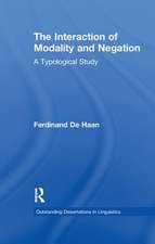 The Interaction of Modality and Negation: A Typological Study