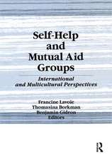 Self-Help and Mutual Aid Groups: International and Multicultural Perspectives