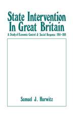 State Intervention in Great Britain: Study of Economic Control and Social Response, 1914-1919