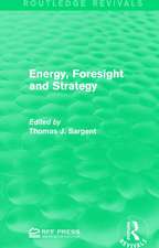 Energy, Foresight and Strategy