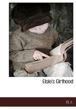 Elsie's Girlhood