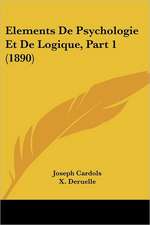 Elements De Psychologie Et De Logique, Part 1 (1890)