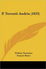 P. Terentii Andria (1833)