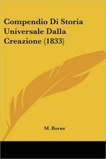 Compendio Di Storia Universale Dalla Creazione (1833)