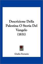 Descrizione Della Palestina O Storia Del Vangelo (1831)