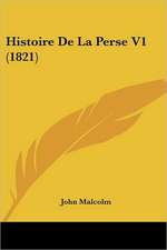 Histoire De La Perse V1 (1821)