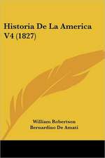 Historia De La America V4 (1827)