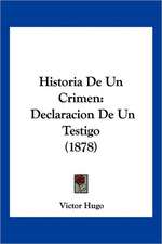 Historia De Un Crimen