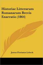 Historiae Litterarum Romanarum Brevis Enarratio (1864)