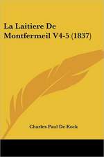 La Laitiere De Montfermeil V4-5 (1837)