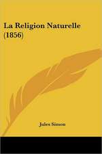 La Religion Naturelle (1856)