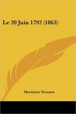 Le 20 Juin 1792 (1863)