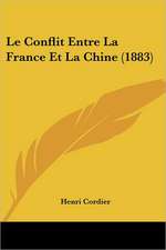 Le Conflit Entre La France Et La Chine (1883)