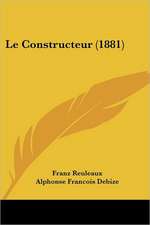 Le Constructeur (1881)