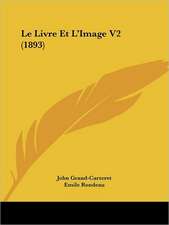 Le Livre Et L'Image V2 (1893)