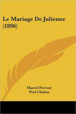 Le Mariage De Julienne (1896)