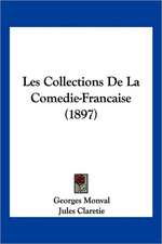 Les Collections de La Comedie-Francaise (1897)