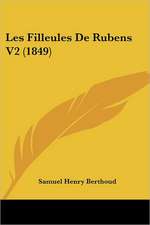 Les Filleules De Rubens V2 (1849)