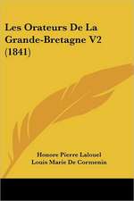 Les Orateurs De La Grande-Bretagne V2 (1841)