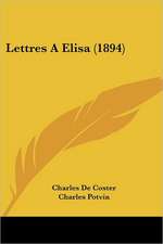 Lettres A Elisa (1894)