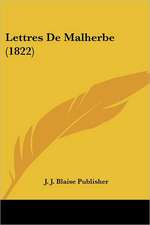 Lettres De Malherbe (1822)