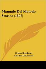 Manuale Del Metodo Storico (1897)