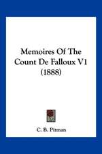 Memoires Of The Count De Falloux V1 (1888)