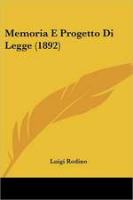 Memoria E Progetto Di Legge (1892)