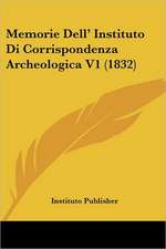 Memorie Dell' Instituto Di Corrispondenza Archeologica V1 (1832)