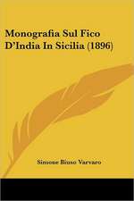 Monografia Sul Fico D'India In Sicilia (1896)