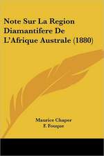 Note Sur La Region Diamantifere De L'Afrique Australe (1880)