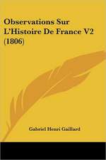 Observations Sur L'Histoire De France V2 (1806)