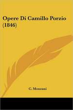 Opere Di Camillo Porzio (1846)