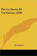 Per La Storia Di Un'Anima (1898)