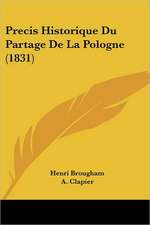 Precis Historique Du Partage De La Pologne (1831)