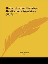 Recherches Sur L'Analyse Des Sections Angulaires (1825)