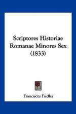 Scriptores Historiae Romanae Minores Sex (1833)