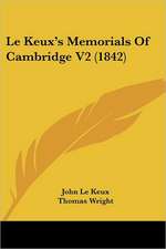 Le Keux's Memorials Of Cambridge V2 (1842)