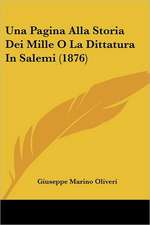 Una Pagina Alla Storia Dei Mille O La Dittatura In Salemi (1876)