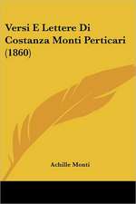 Versi E Lettere Di Costanza Monti Perticari (1860)