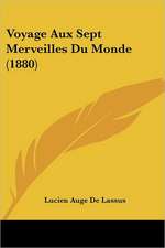 Voyage Aux Sept Merveilles Du Monde (1880)