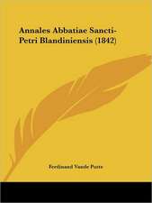 Annales Abbatiae Sancti-Petri Blandiniensis (1842)