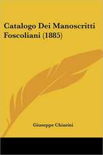 Catalogo Dei Manoscritti Foscoliani (1885)