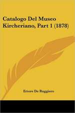 Catalogo Del Museo Kircheriano, Part 1 (1878)