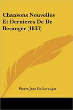 Chansons Nouvelles Et Dernieres de de Beranger (1833)