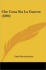 Che Cosa Sia La Guerra (1894)