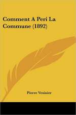 Comment A Peri La Commune (1892)