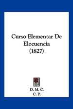 Curso Elementar De Elocuencia (1827)