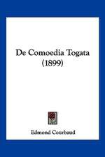 De Comoedia Togata (1899)