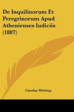 De Inquilinorum Et Peregrinorum Apud Athenienses Iudiciis (1887)